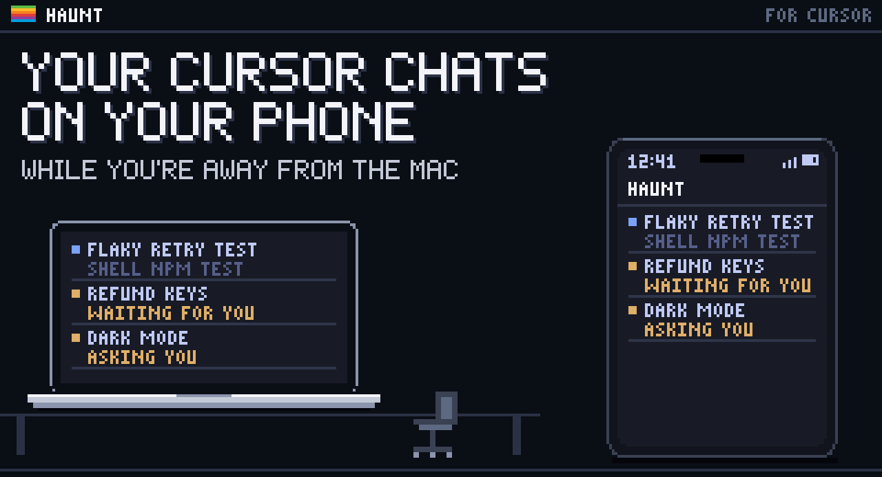 A pixel-art picture headed “Your Cursor chats on your phone, while you're away from the Mac”. Below it, a Mac on a desk with an empty chair beside it and a phone both list the same three chats: Flaky retry test (running npm test), Refund keys (waiting for you) and Dark mode (asking you)